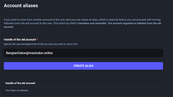 Screenshot from the Mastodon Accounts page - with details on how to create an account alias to migrate your account. 
