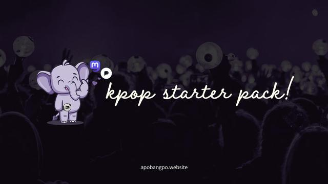 KPop Starter Pack! Artwork