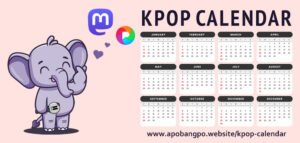 The Apobangpo Ele with a KPop Calendar