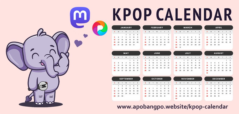 The Apobangpo Ele with a KPop Calendar
